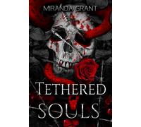 Miranda Grant Tethered Souls (Copertina rigida) Book of Shadows