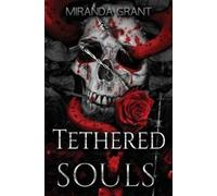 Miranda Grant Tethered Souls (Tascabile) Book of Shadows