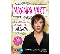 Miranda Hart - My, What I Call, Live Show [Region 2 - Non USA Format] [UK Import] [DVD] [2014]