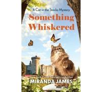 Miranda James Something Whiskered (Tascabile) Cat in the Stacks Mystery