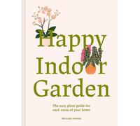 Miranda Janatka Happy Indoor Garden (Copertina rigida)