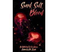 Miranda Johansson Christopher Sartin Ariel Dodson Sand, Salt, Blood (Tascabile)
