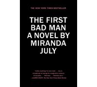Miranda July The First Bad Man (Tascabile)