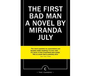 Miranda July The First Bad Man (Tascabile) Canons