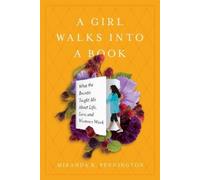 Miranda K. Pennington A Girl Walks Into a Book (Tascabile)