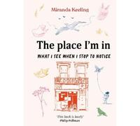 Miranda Keeling The Place I'm In (Copertina rigida)