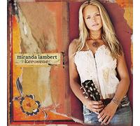 Miranda Lambert - Kerosene