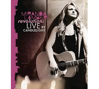 Miranda Lambert - Miranda Lambert: Revolution Live by Candlelight