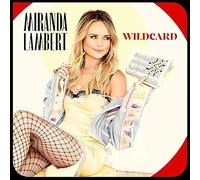 Miranda Lambert - Miranda Lambert - Wildcard