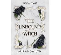Miranda Lyn The Unbound Witch (Copertina rigida) Unmarked