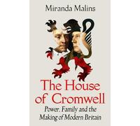 Miranda Malins The House of Cromwell (Copertina rigida)
