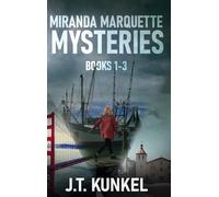 Miranda Marquette Mysteries - Books 1-3