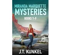 Miranda Marquette Mysteries - Books 7-9