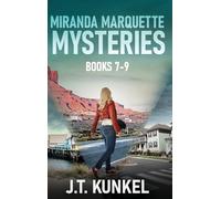 Miranda Marquette Mysteries - Books 7-9