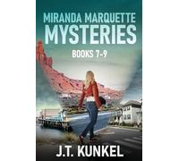 Miranda Marquette Mysteries - Books 7-9
