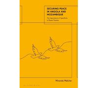 Miranda Melcher Securing Peace in Angola and Mozambique (Copertina rigida)