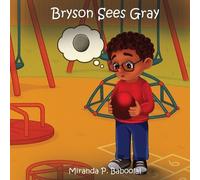 Miranda P Baboolal Bryson Sees Gray (Tascabile)