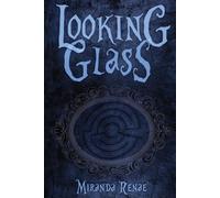Miranda Renae' Looking Glass (Tascabile)