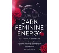 Miranda Rowse Dark Feminine Energy (Tascabile)