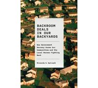 Miranda S Spivack Backroom Deals in Our Backyards (Copertina rigida)