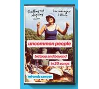 Miranda Sawyer Uncommon People (Tascabile)