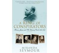 Miranda Seymour A Ring Of Conspirators (Tascabile)