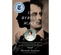 Miranda Seymour In Byron's Wake (Tascabile)