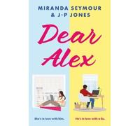 Miranda Seymour J-P Jones Dear Alex (Tascabile)