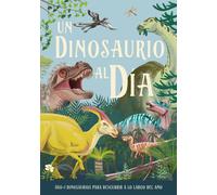 Miranda Smith Jenny Wren Xuan Le Max Rambaldi Juan C A Dinosaur A Da (Tascabile)