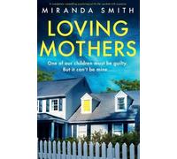 Miranda Smith Loving Mothers (Tascabile)