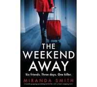 Miranda Smith The Weekend Away (Tascabile)