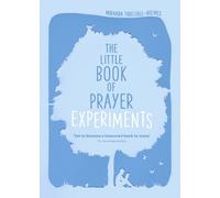 Miranda Threlfall-Holmes The Little Book of Prayer Experiments (Tascabile)