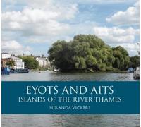Miranda Vickers Eyots and Aits (Tascabile)