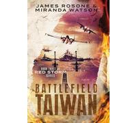 Miranda Watson James Rosone Battlefield Taiwan (Tascabile) Red Storm