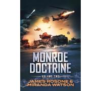 Miranda Watson James Rosone Monroe Doctrine (Tascabile) Monroe Doctrine