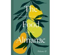 Miranda York The Food Almanac: Volume Two (Copertina rigida)