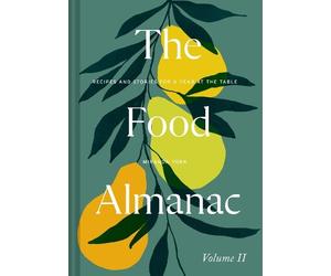 Miranda York The Food Almanac: Volume Two (Copertina rigida)