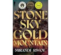 Mirandi Riwoe Stone Sky Gold Mountain (Tascabile)