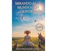 Mirando al mundo con ojos de niña