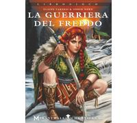 Miranthall Chronicles - La Guerriera del Freddo