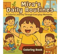 Mira's Daily Routines: A Fun & Easy Coloring Book