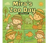 Mira's Zoo Day: A Wholesome Kawaii Coloring Book for Kids Ages 4-8: A Fun and Adorable Safari Adventure with Mira and Her Bunny - 50 Cute Animal Scenes to Color