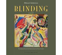 Mircea Cartarescu Blinding (Tascabile)