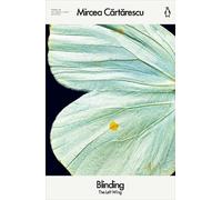 Mircea Cartarescu Blinding: The Left Wing (Tascabile) (PRESALE 28/01/2027)