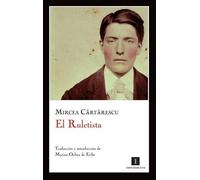 Mircea Cartarescu El Ruletista (Tascabile)