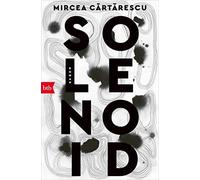 Mircea Cartarescu Ernest Wichner Solenoid: Roman (Tascabile)