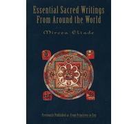 Mircea Eliade Eliade, Mircea Essential Sacred Writings (Tascabile)