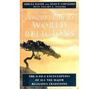 Mircea Eliade Hc Concise Guide to World Religions (Tascabile)