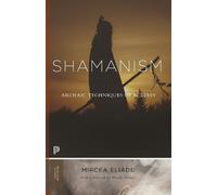Mircea Eliade Shamanism (Tascabile) Princeton Classics