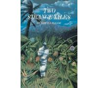 Mircea Eliade Two Strange Tales (Tascabile)